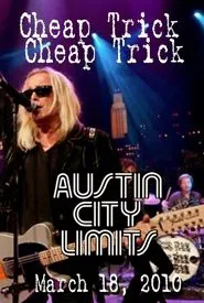 Poster do filme Cheap Trick - Live in Austin
