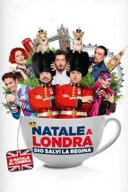Natale a Londra - Dio salvi la Regina movie poster
