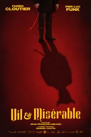Poster do filme Vile & Miserable