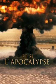 Et si l'apocalypse... movie poster