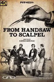 From Handsaw to Scalpel tv show poster