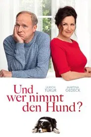 Und wer nimmt den Hund? movie poster