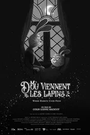 Where Rabbits Come From movie poster