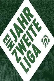 Poster da série Ein Jahr zweite Liga – Die Werder Doku