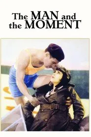 The Man and the Moment movie poster