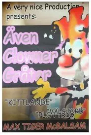 Även clowner gråter movie poster