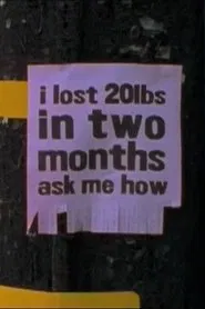 I Lost 20lbs in Two Months, Ask Me How movie poster