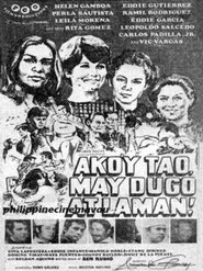Poster do filme Ako'y tao, may dugo at laman!