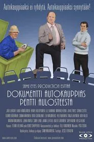Dokumentti Autokauppias Pentti Aulosteesta movie poster