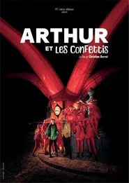 Arthur et les confettis movie poster