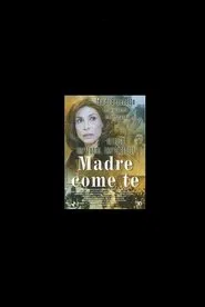Poster do filme Madre come te