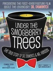 Under the Smogberry Trees movie poster