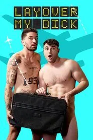 Layover My Dick movie poster
