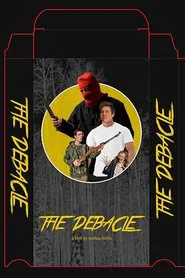 The Debacle movie poster