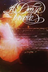 A Deusa Vencida tv show poster