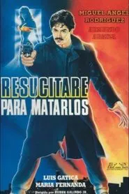 Resurrected To Kill movie poster