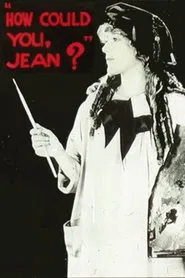 How Could You, Jean? movie poster