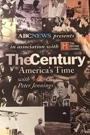 The Century: America's Time tv show poster