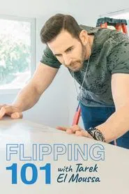 Flipping 101 With Tarek El Moussa tv show poster