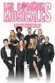 Les Comédies Musicales, le Spectacle movie poster
