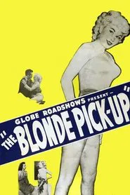 The Blonde Pick-Up movie poster