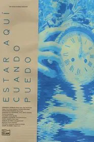 Estar aquí cuando puedo movie poster