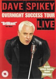 Dave Spikey: Overnight Success Tour movie poster