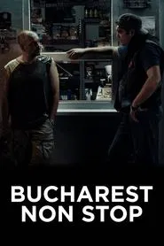 Bucharest Non-Stop movie poster