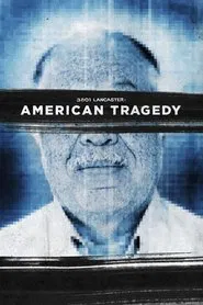 3801 Lancaster: American Tragedy movie poster