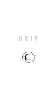 D R I P. movie poster