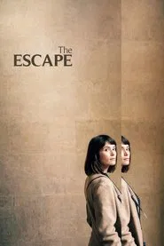 The Escape movie poster