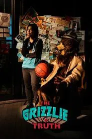 The Grizzlie Truth movie poster