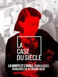 Poster do filme La Honte et l’Oubli, Travailleuses Françaises en Allemagne nazie