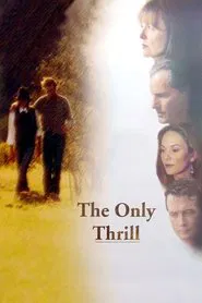 The Only Thrill movie poster