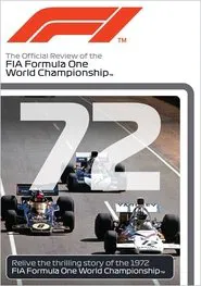 1972 FIA Formula One World Championship Season Review movie poster
