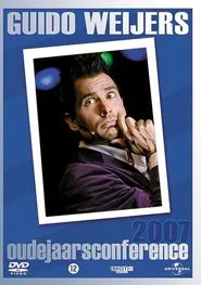Guido Weijers: De Oudejaarsconference 2007 movie poster