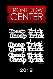 Poster do filme Cheap Trick: Front Row Center