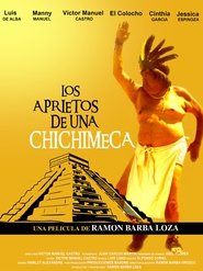 Los aprietos de una chichimeca movie poster