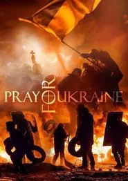 Pray for Ukraine movie poster