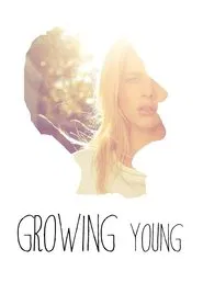 Growing Young movie poster
