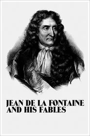 Jean de la Fontaine and His Fables movie poster
