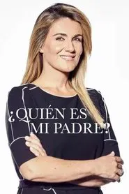 ¿Quién es mi padre? tv show poster