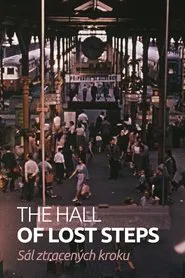 The Hall of Lost Steps movie poster