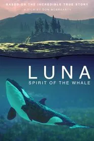 Luna: Spirit of the Whale tv show poster