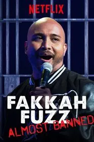 Fakkah Fuzz: Almost Banned movie poster