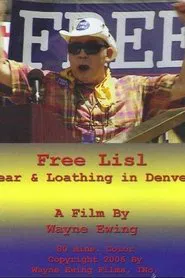 Free Lisl: Fear & Loathing in Denver movie poster