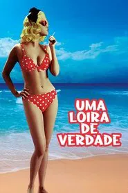 Poster do filme Uma Loira de Verdade