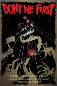 Poster do filme Don't Die First