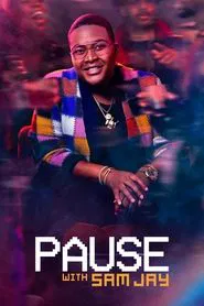 PAUSE with Sam Jay tv show poster