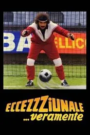 Eccezzziunale... veramente movie poster
